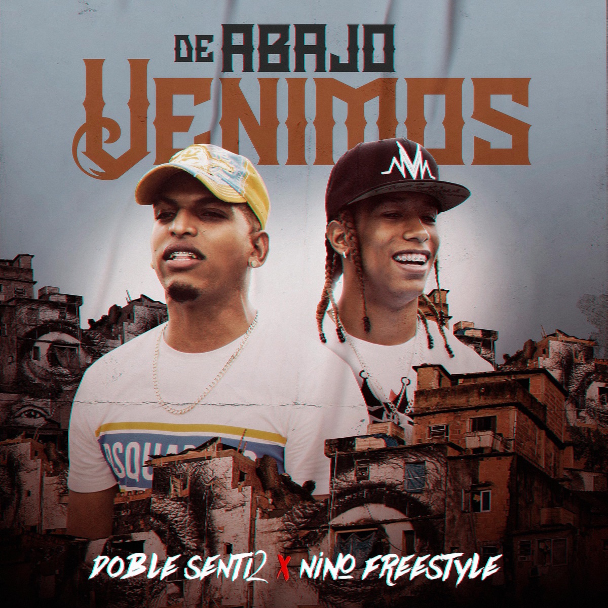 de abajo venimos doble senti2 (feat. niño freestyle) - Single by Doble Senti2 album cover