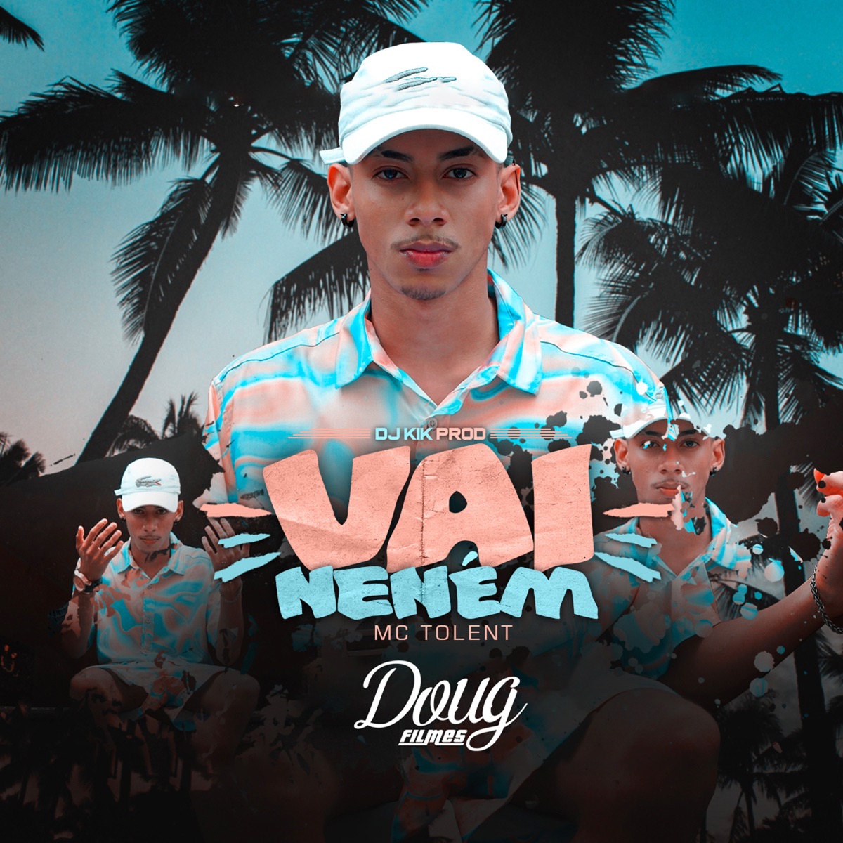 Vai Neném - Single by Mc Tolent & Dj Kik Prod album cover
