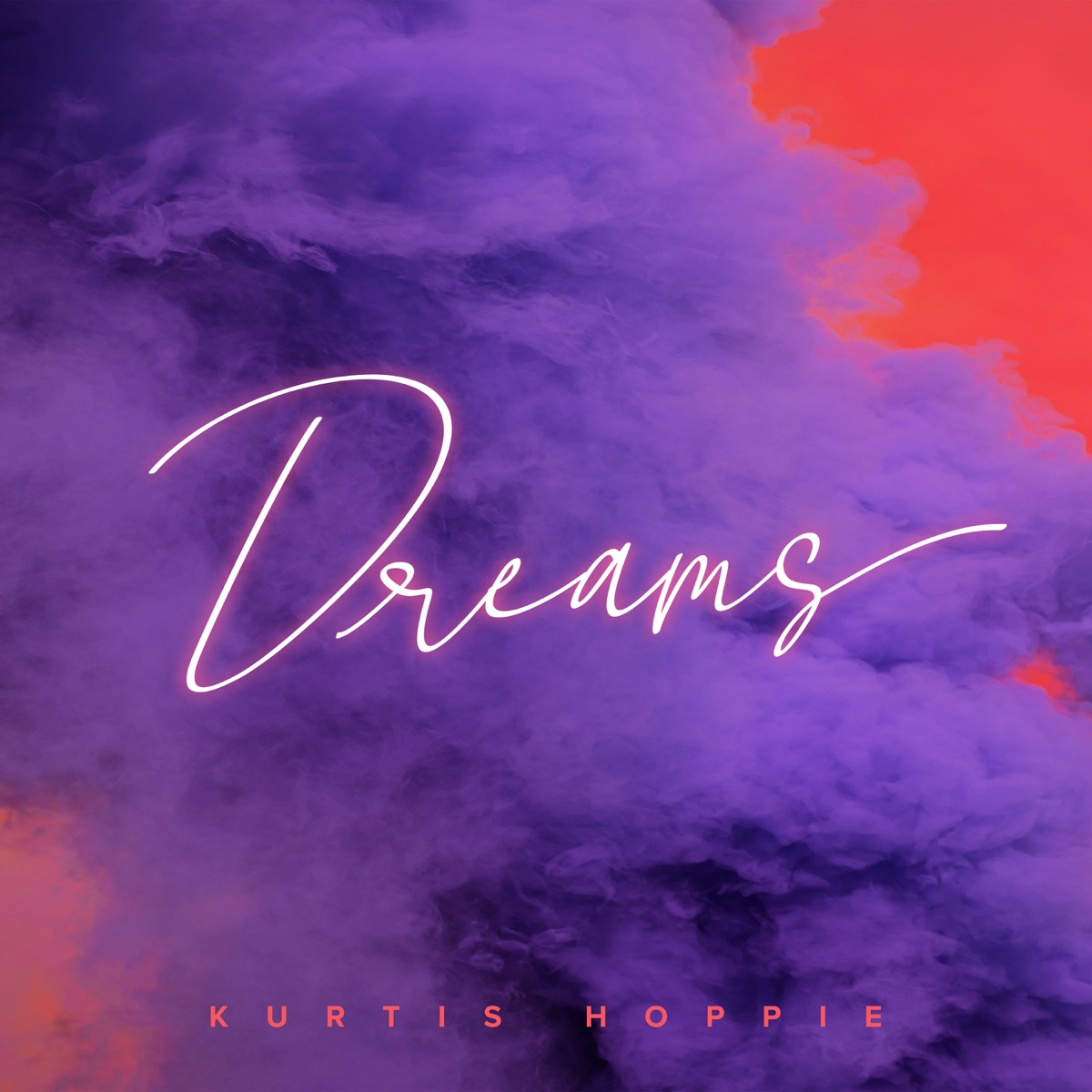 Dreams - Single by Kurtis Hoppie album cover