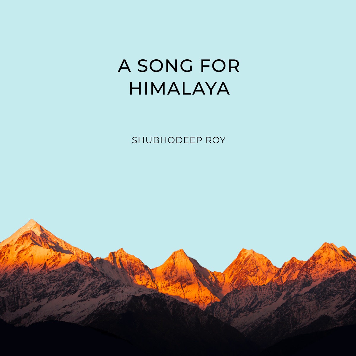 A Song for Himalaya (feat. Keerthana Viswanathan) - Single by Shubhodeep Roy album cover