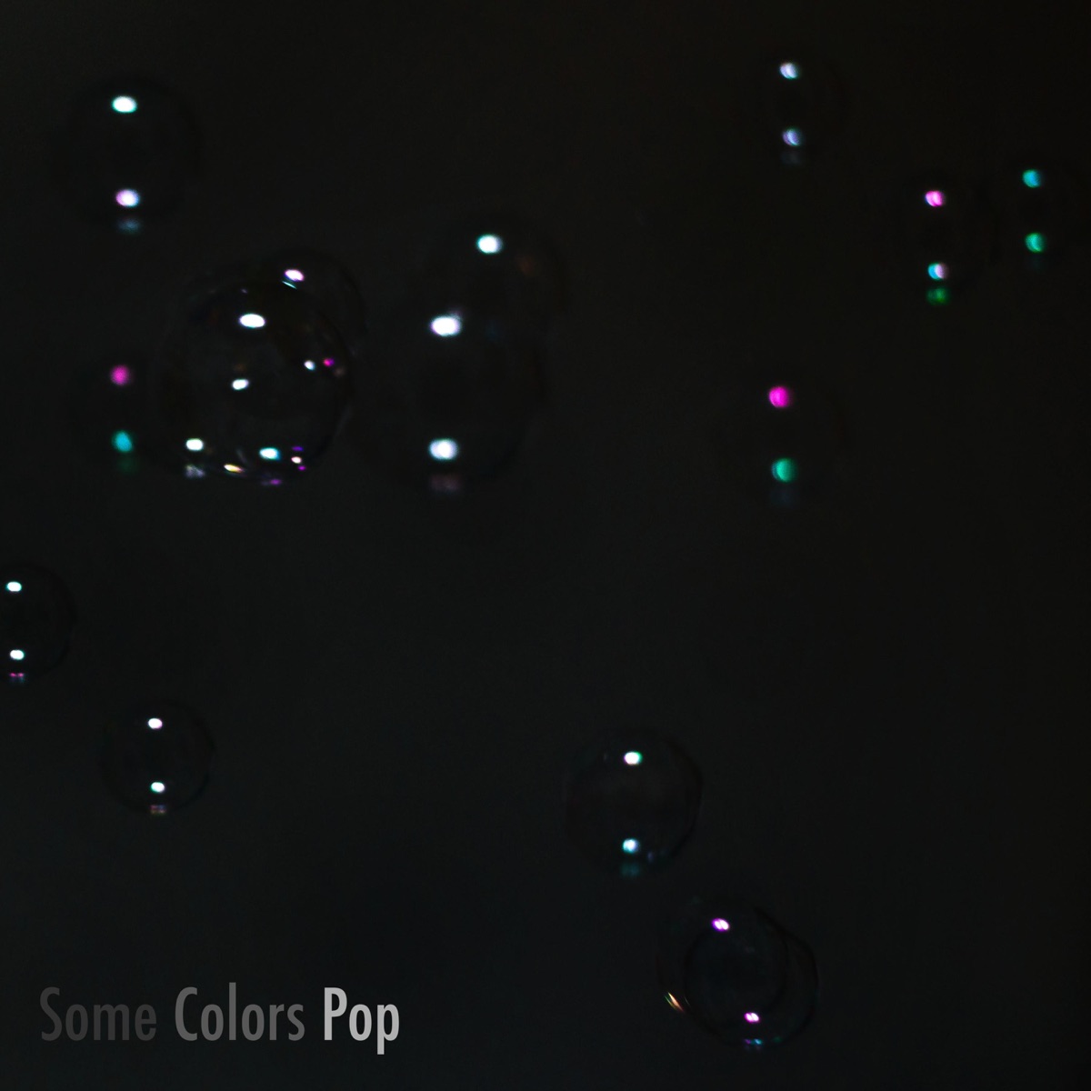 Some Colors Pop - Single by DiZy album cover