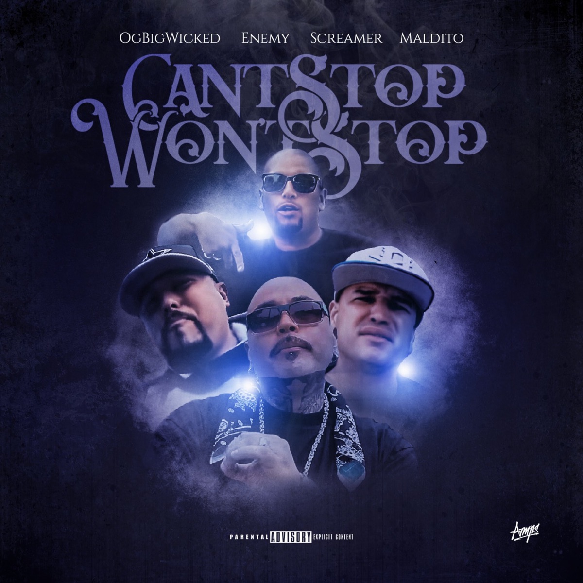 Can't Stop Won't Stop (feat. Maldito, Screamer & Enemy) - Single by OG Big Wicked album cover