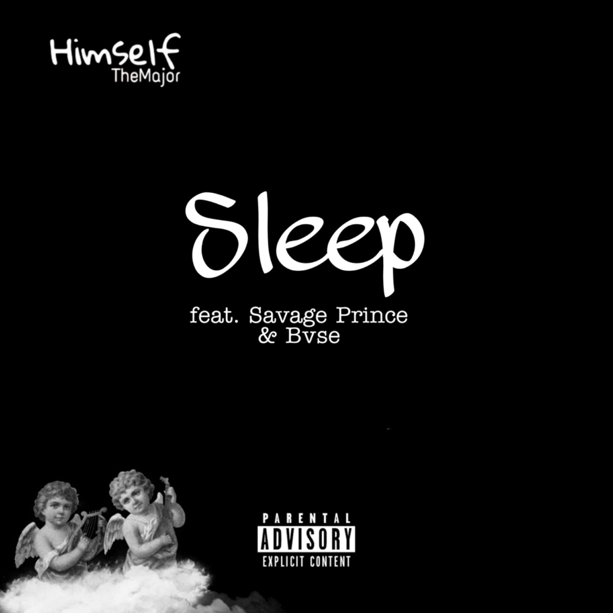 Sleep (feat. Savage Prince & Bvse) - Single by Himself TheMajor album cover