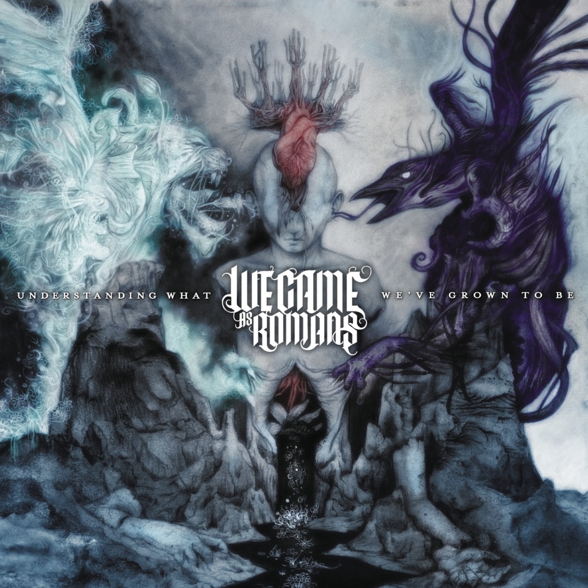 Understanding What We've Grown to Be by We Came As Romans album cover