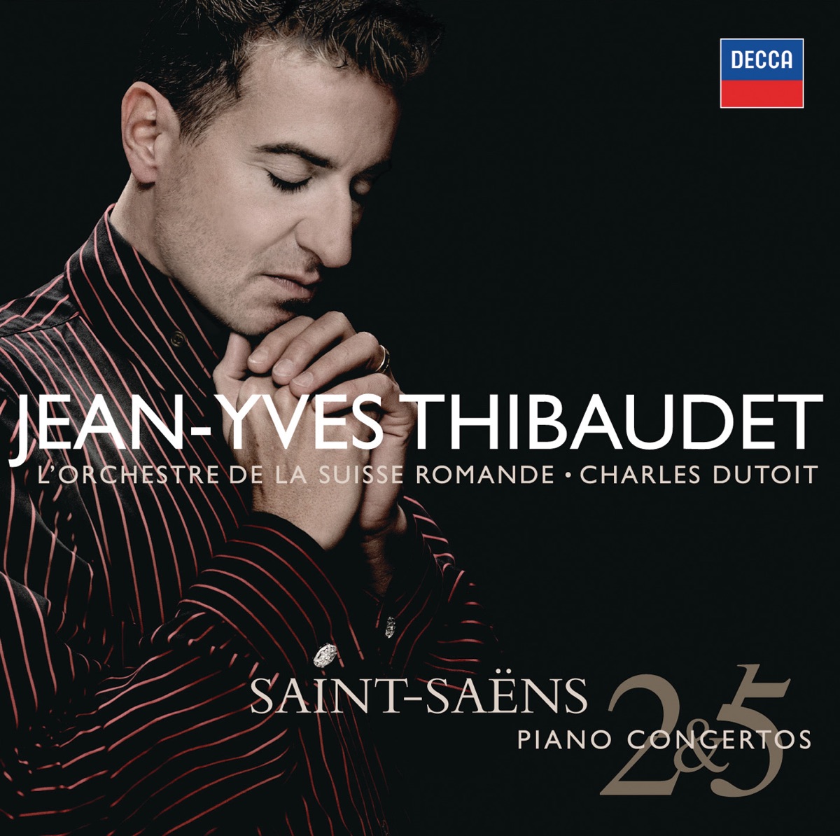 Saint-Saëns: Piano Concertos Nos. 2 & 5 etc by Jean-Yves Thibaudet, Orchestre de la Suisse Romande & Charles Dutoit album cover