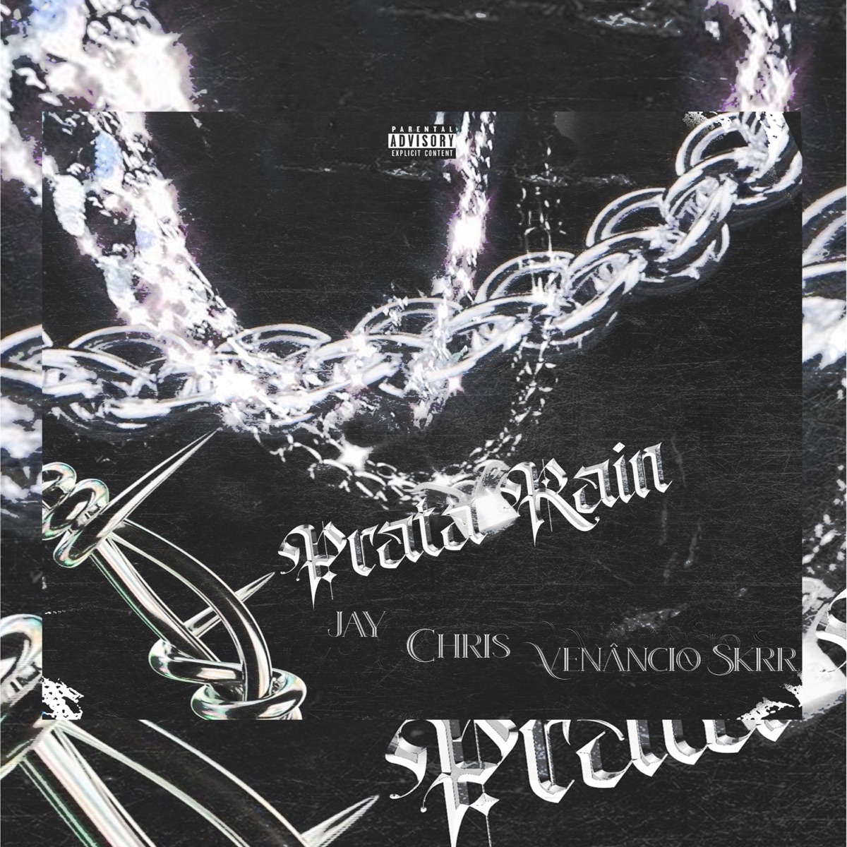 Prata Rain (feat. Jay, SirChris, Venâncio Skrr & Doli Beats) - Single by Cartel Vegas album cover