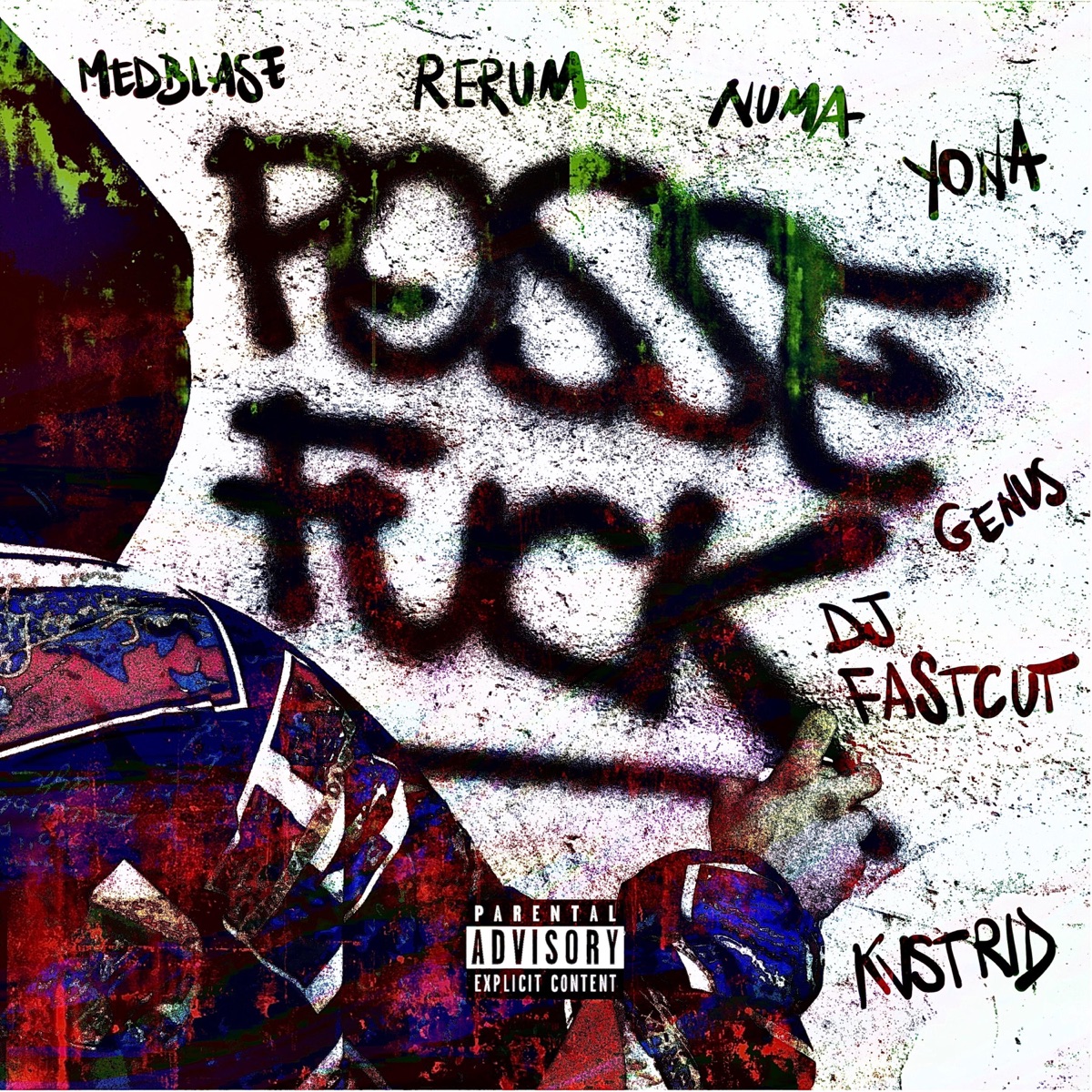 Posse F**k (feat. Yona Smith, Numa Mc, Med Blase, Kvstrid & Genus) - Single by Rervm & Dj Fastcut album cover