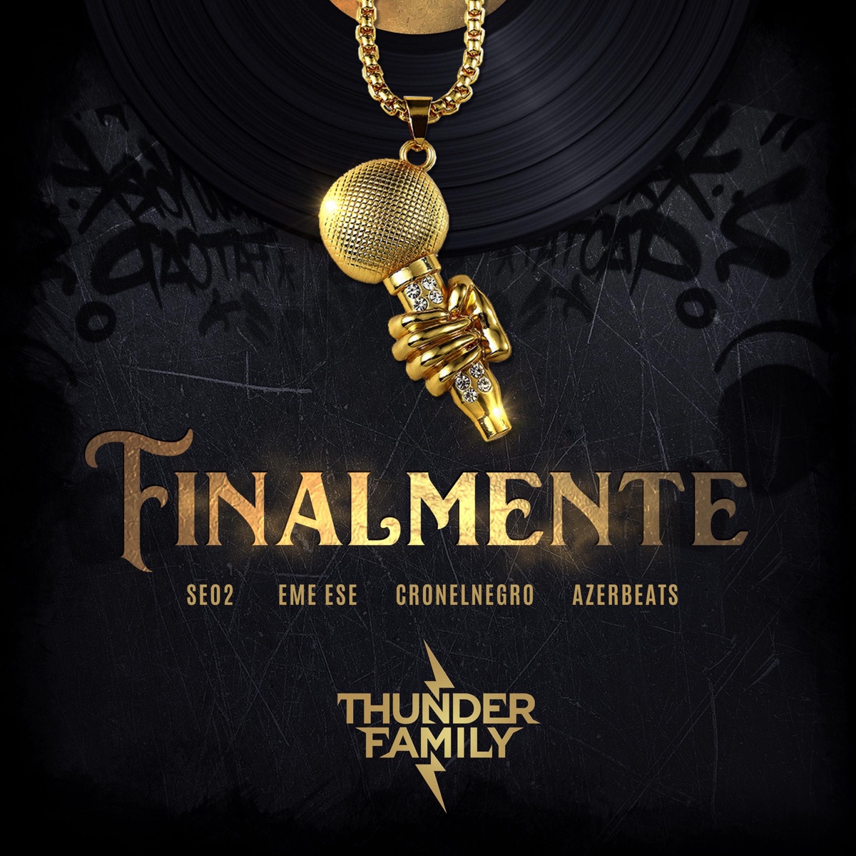Finalmente - Single by Thunder Family, Azerbeats, Seo2, Cronelnegro & Eme Ese album cover