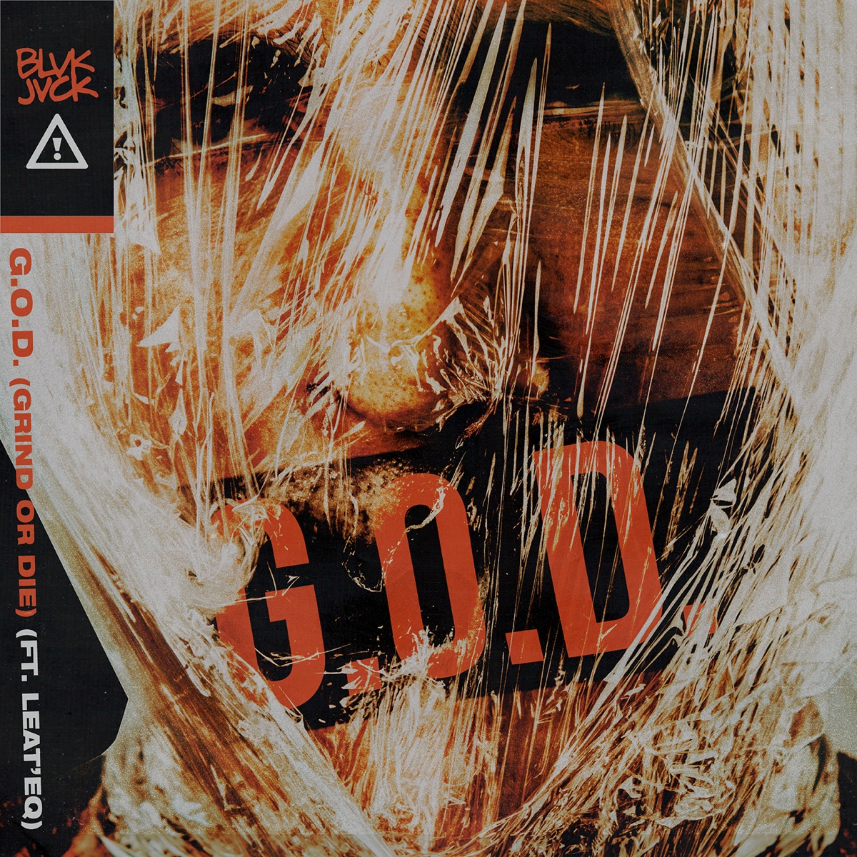 G.O.D. (GRIND OR DIE) [feat. Leat'eq] - Single by BLVK JVCK & Flosstradamus album cover