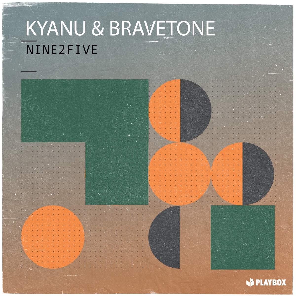 Nine2Five - Single by KYANU & Bravetone album cover