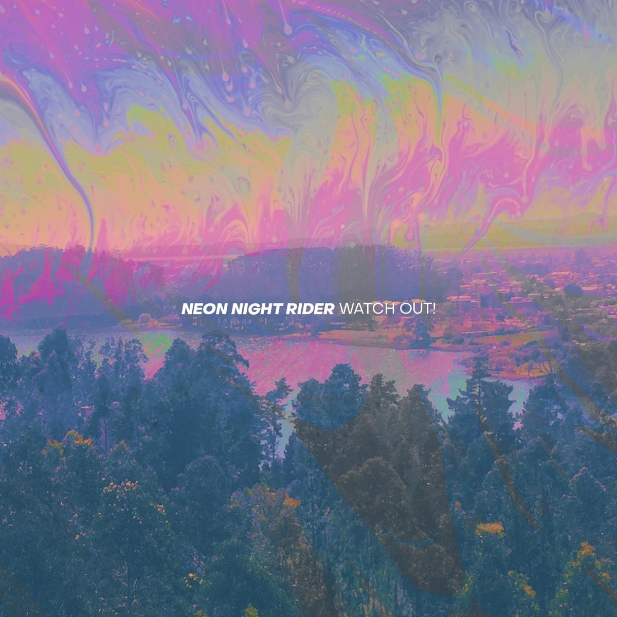 Watch Out! - Single by Neon Night Rider album cover