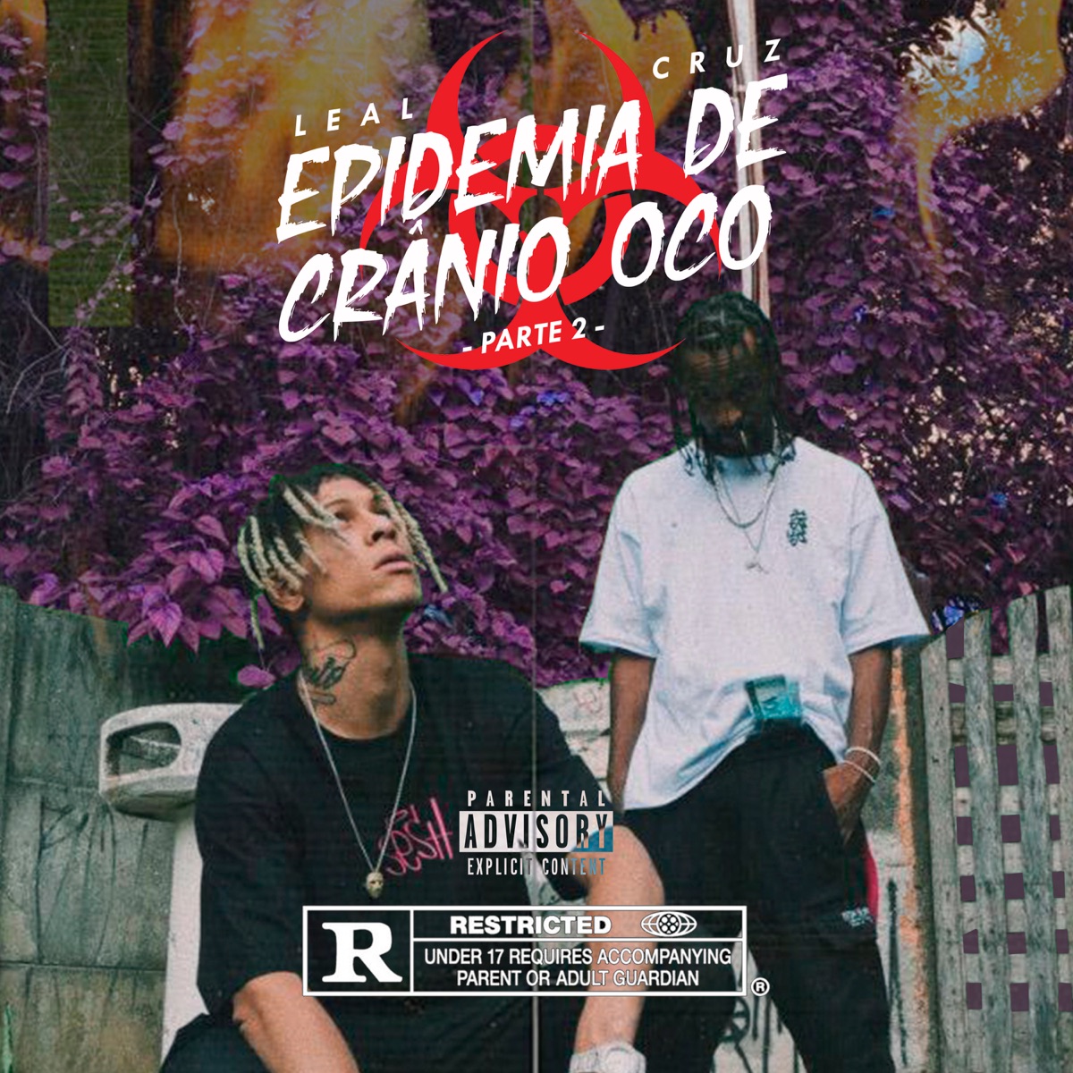 Epidemia de Crânio Oco, Pt. 2 - Single by Leal & Cruz album cover