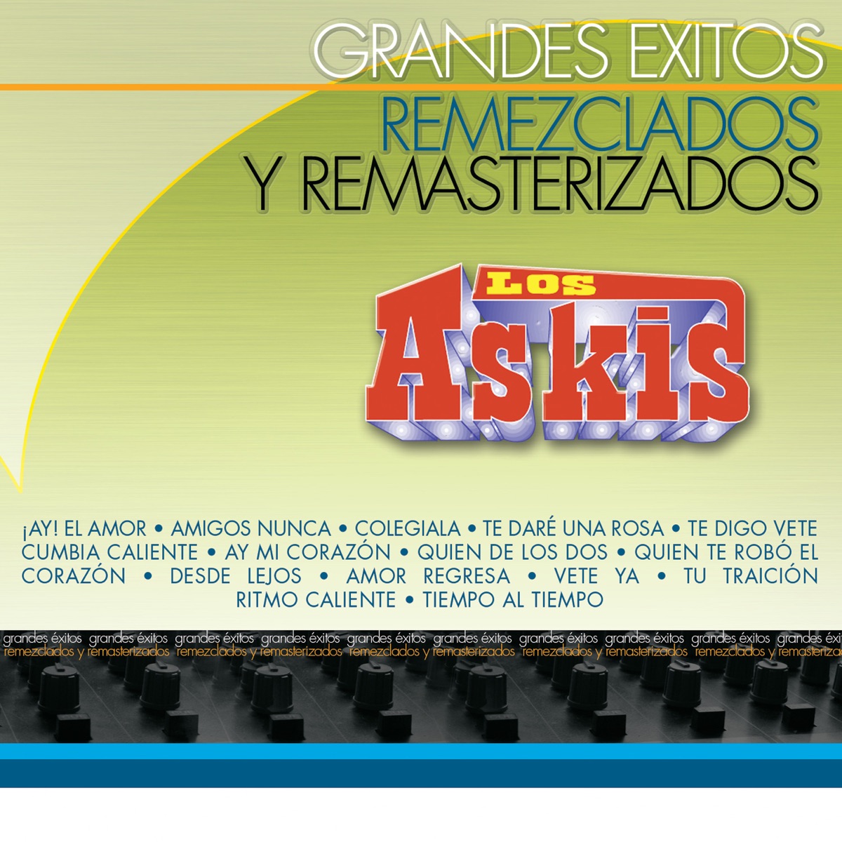 Grandes Éxitos Remezclados y Masterizados: los Askis by Los Askis album cover