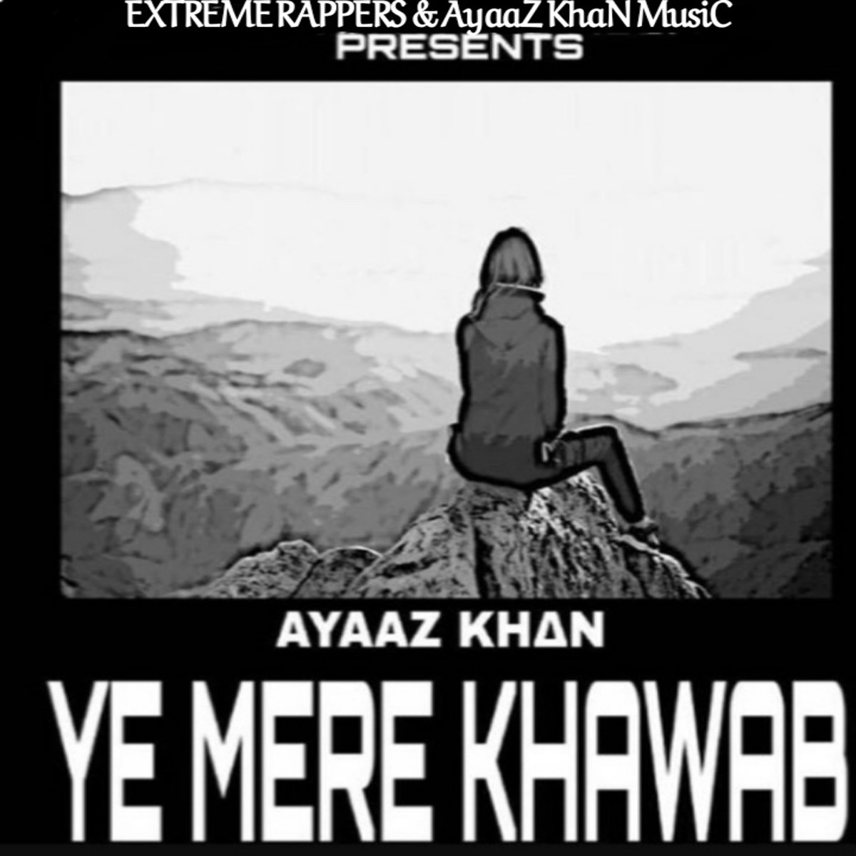 Ye Mere Khawab - Single by Ayaaz Khan album cover