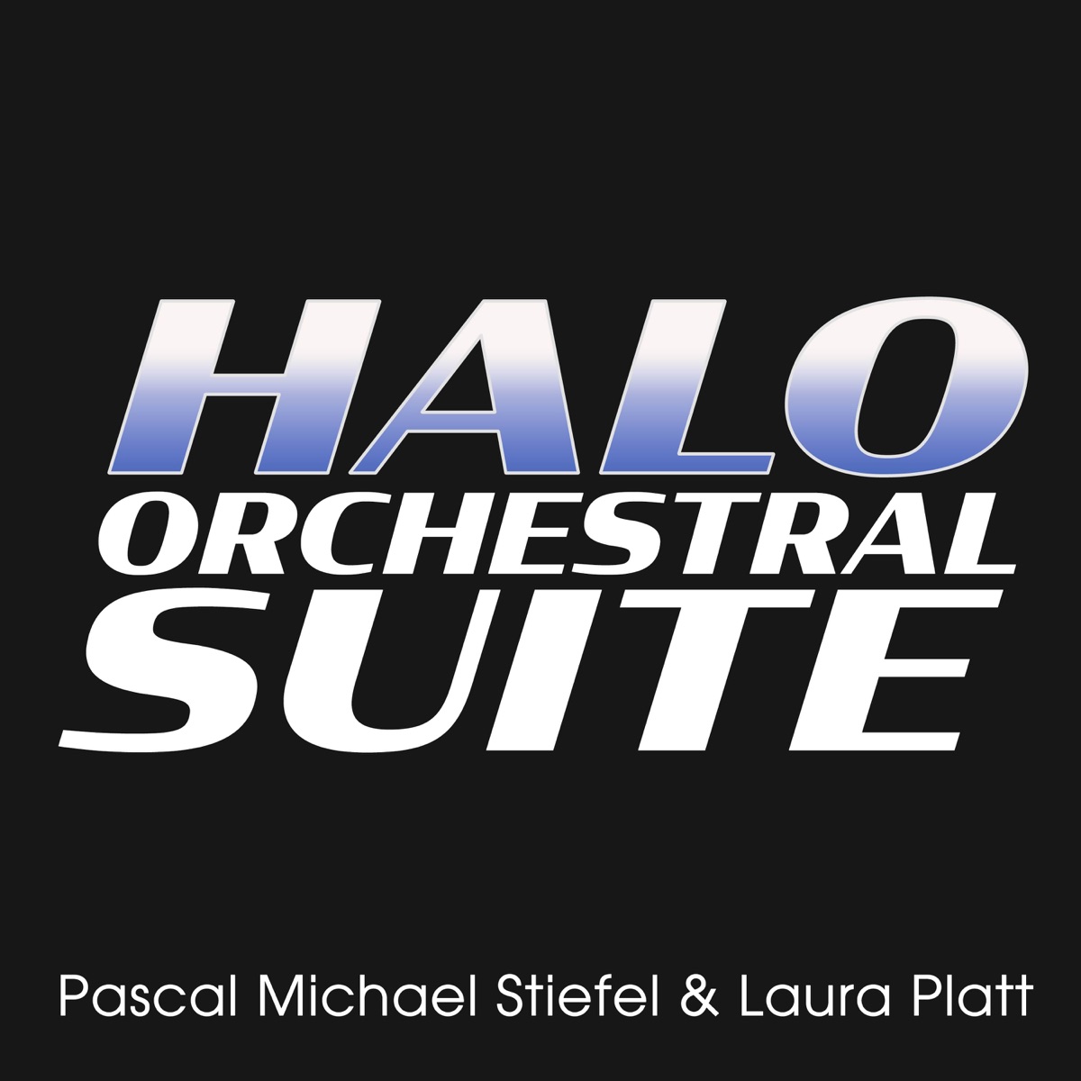 Halo Orchestral Suite - Single by Pascal Michael Stiefel & Laura Platt album cover