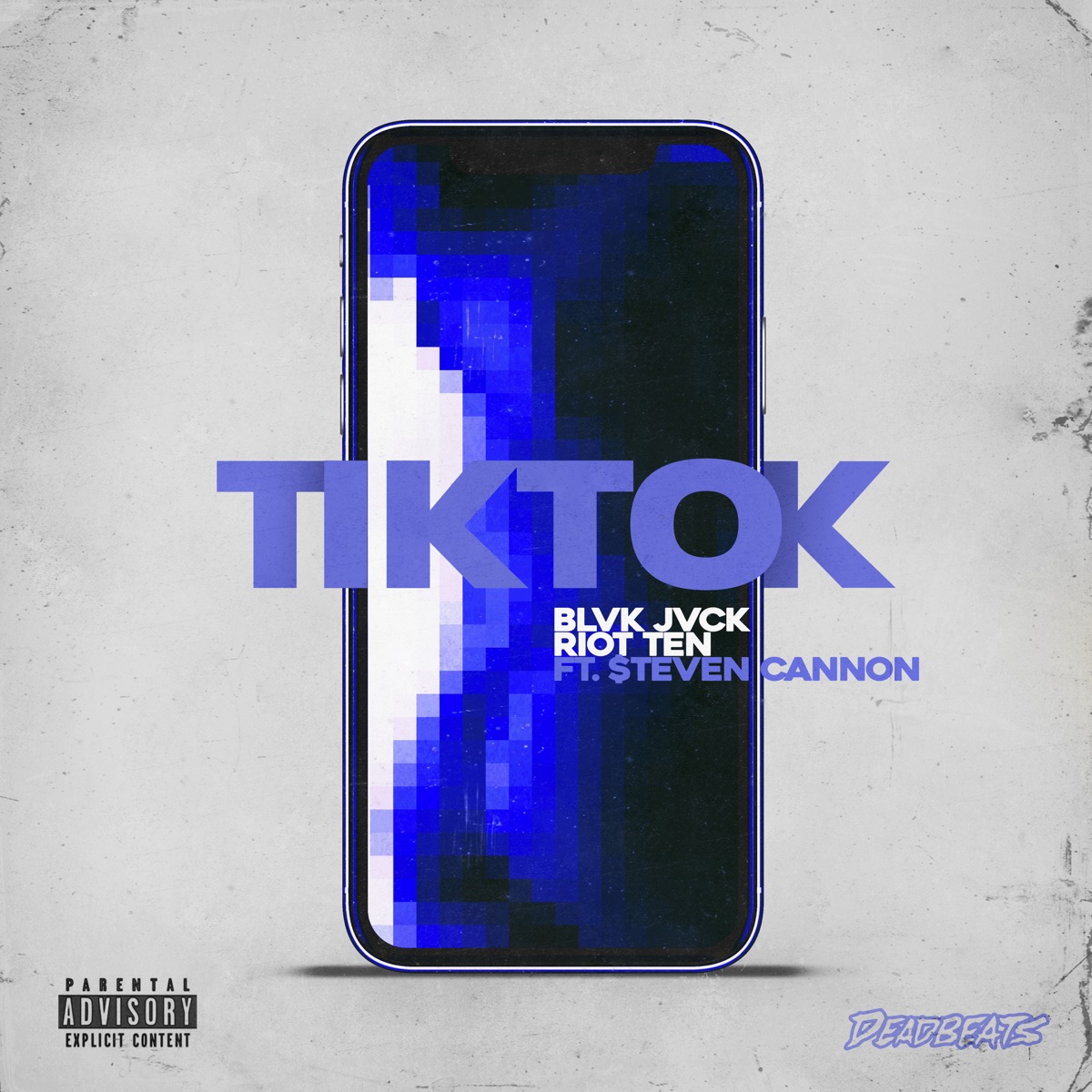 TIKTOK (feat. $teven Cannon) - Single by BLVK JVCK & Riot Ten album cover