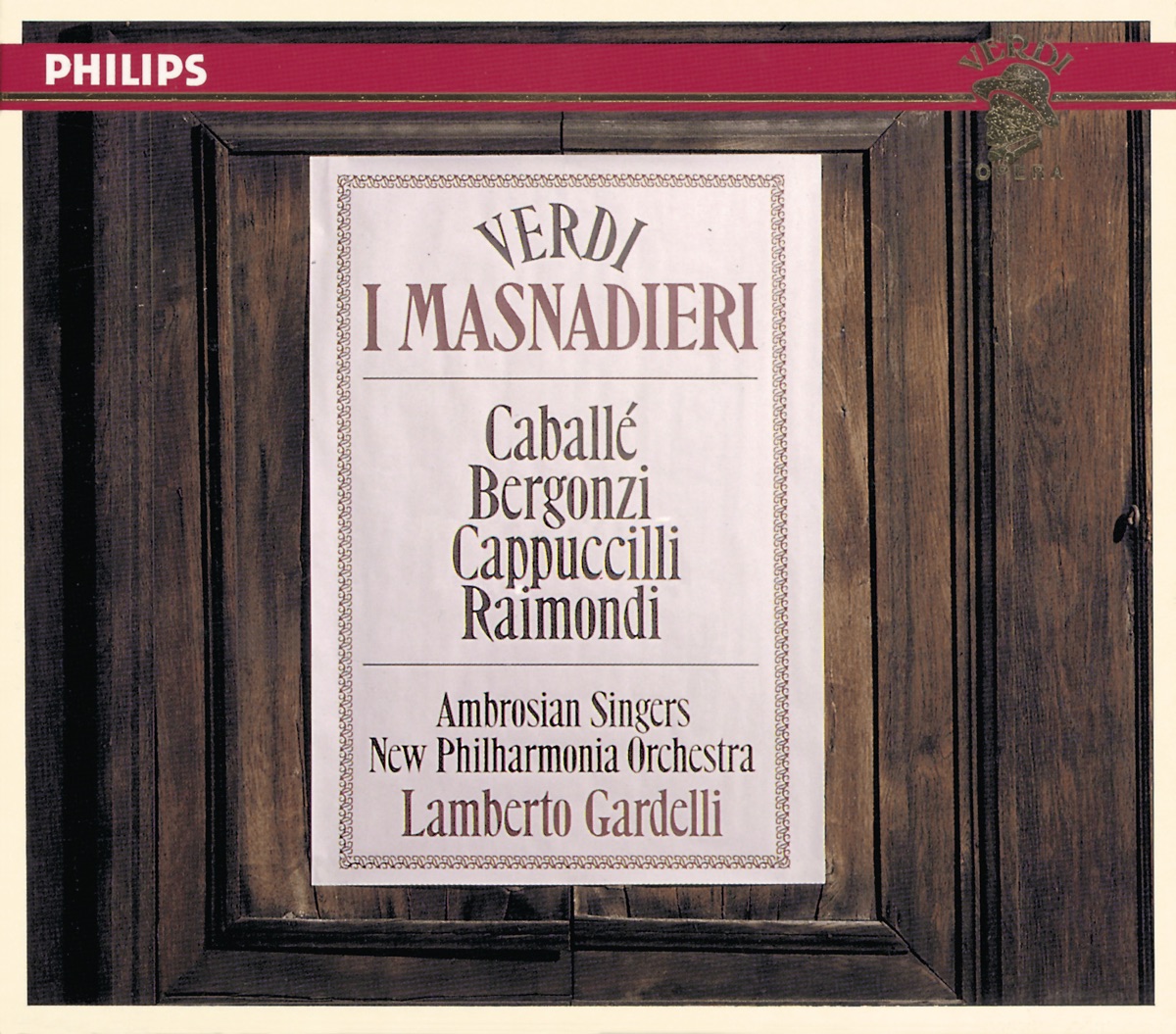 Verdi: I Masnadieri by Ruggero Raimondi, Lamberto Gardelli, Carlo Bergonzi, Piero Cappuccilli, Montserrat Caballé, The Ambrosian Singers & Philharmonia Orchestra album cover