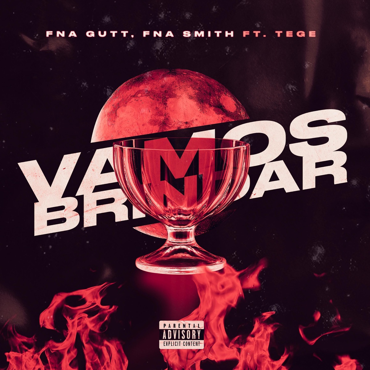 Vamos Brindar (feat. Tege) - Single by Fna Smith & Fna Gutt album cover