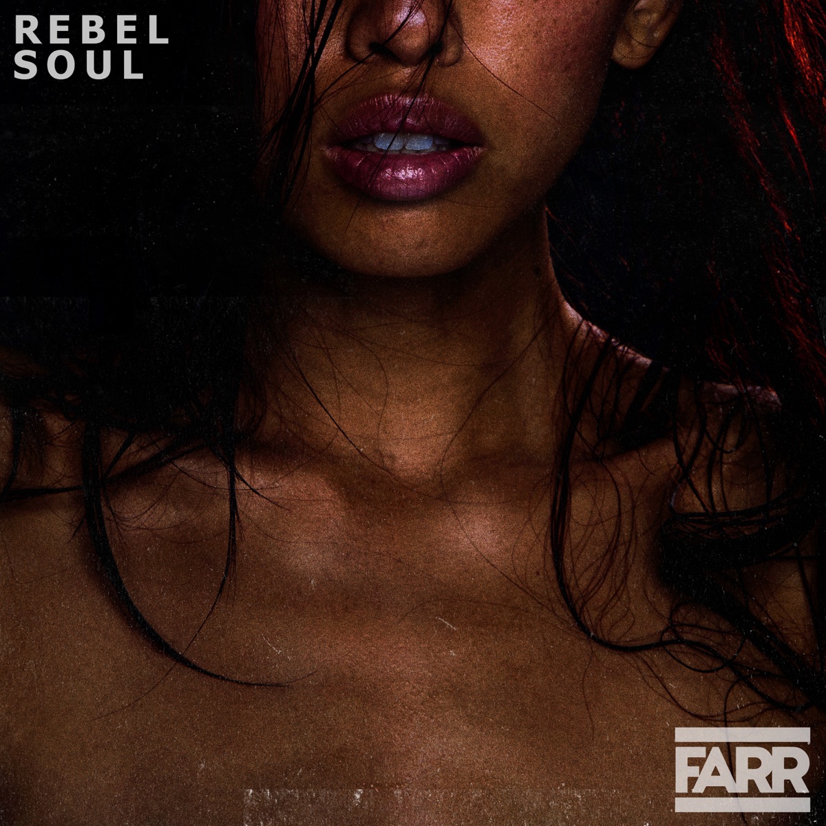 Rebel Soul - Single by FARR album cover