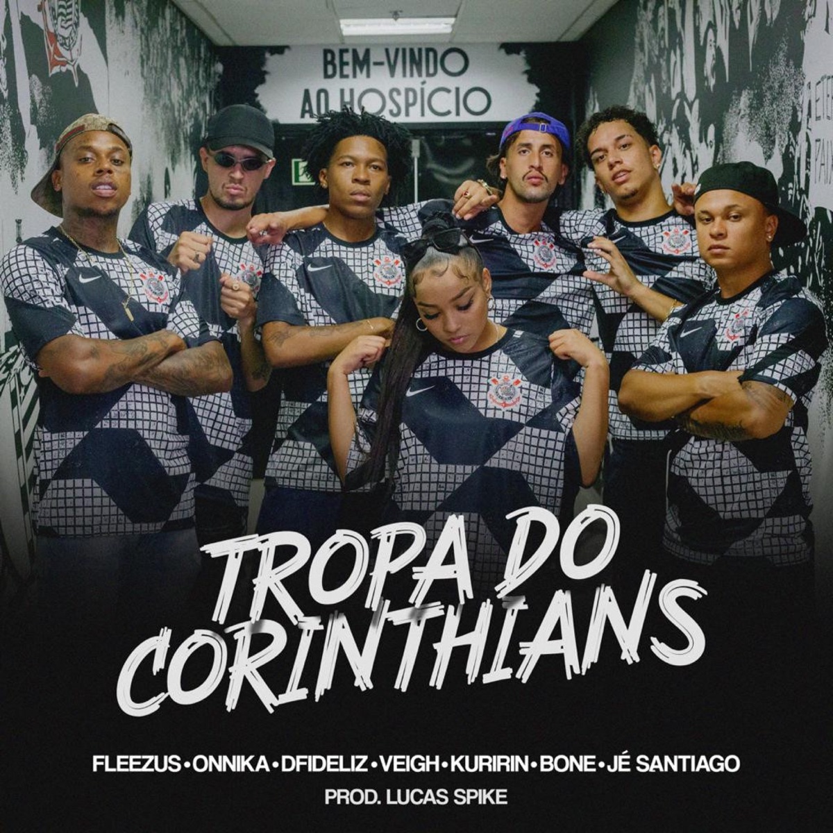 Tropa do Corinthians (feat. Kuririn, ONNiKA, Fleezus, BONE & Veigh) - Single by Tropa do Corinthians, Dfideliz & Jé Santiago album cover