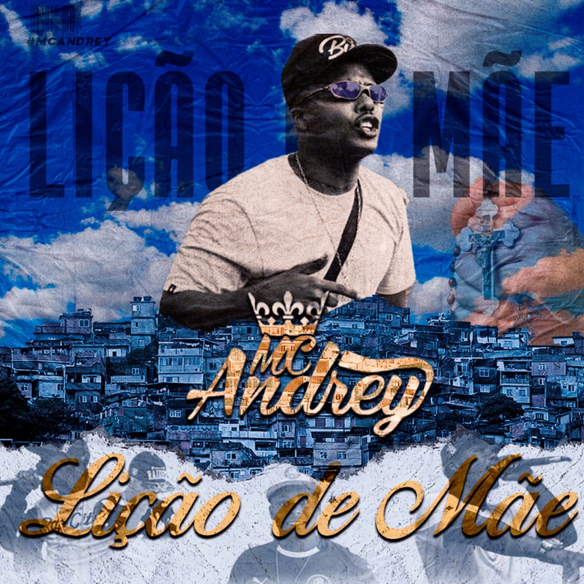 Lição de Mãe - Single by Mc Andrey album cover