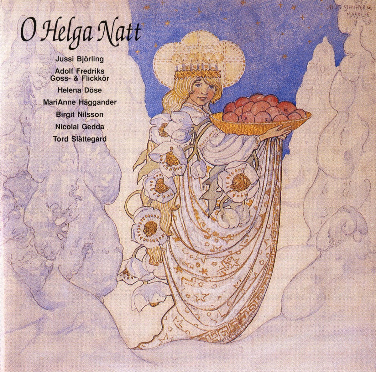 O Helga Natt by Adolf Fredrik Girls Choir, Adolf Fredriks Gosskor, Studio Orchestra, Mari Anne Haggander, Studio organist, Tord Slättegård, Helena Does, Studio cellist, Birgit Nilsson, Nicolai Gedda & Jussi Björling album cover