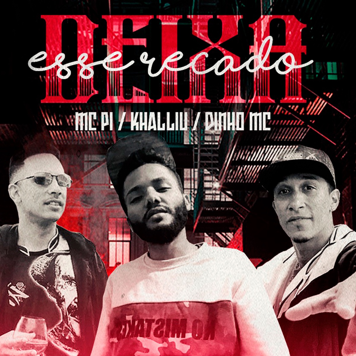Deixa Esse Recado (feat. MC PI & Dinho MC) - Single by Khalliu album cover
