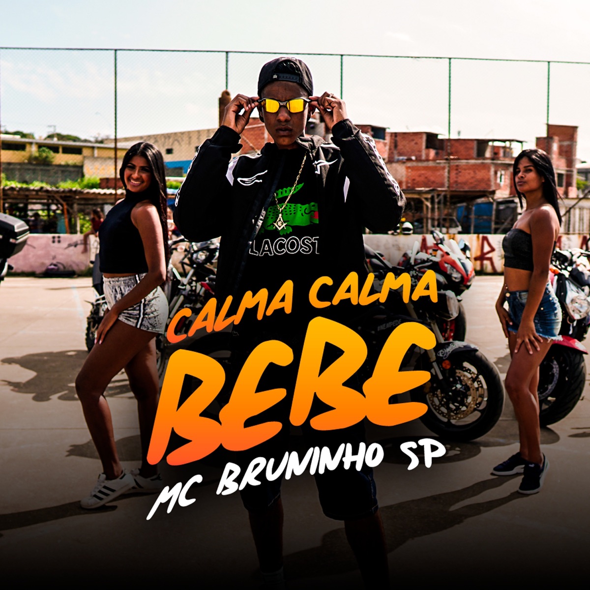 Calma Calma Bebe - Single by Mc Bruninho SP album cover