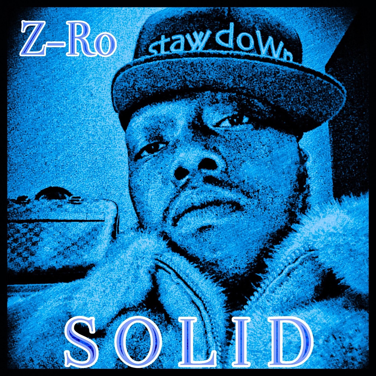 S O L I D by Z-Ro album cover