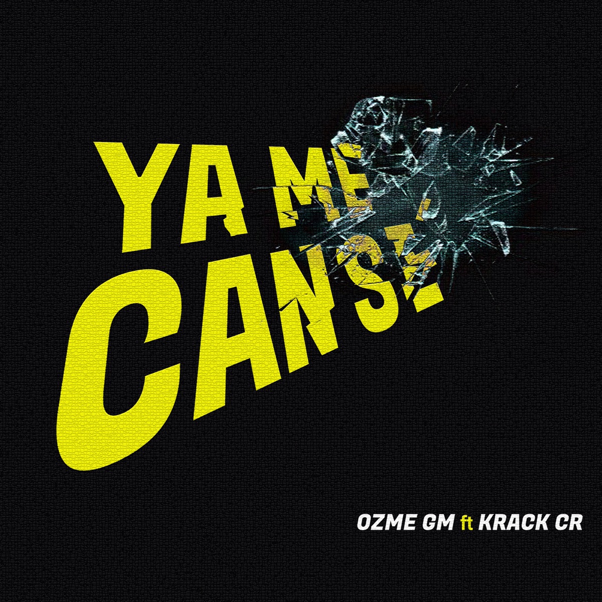Ya Me Cansé (feat. KRΔCK CR) - Single by Ozme GM album cover