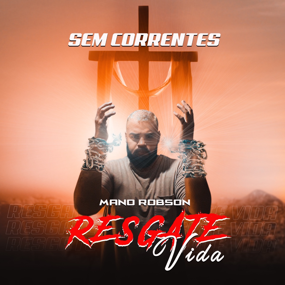 Sem Correntes - Single by Mano Robson album cover