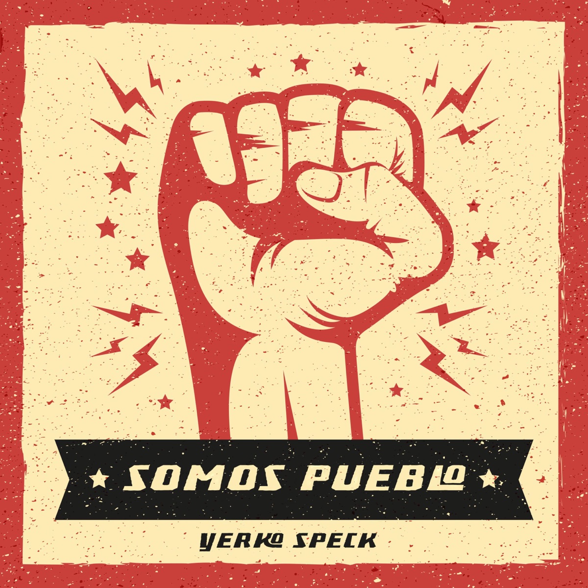 Somos Pueblo - Single by Yerko Speck album cover