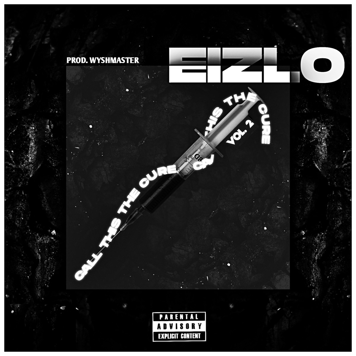 Call This the Cure, Vol. 2 - EP by Eizlo album cover