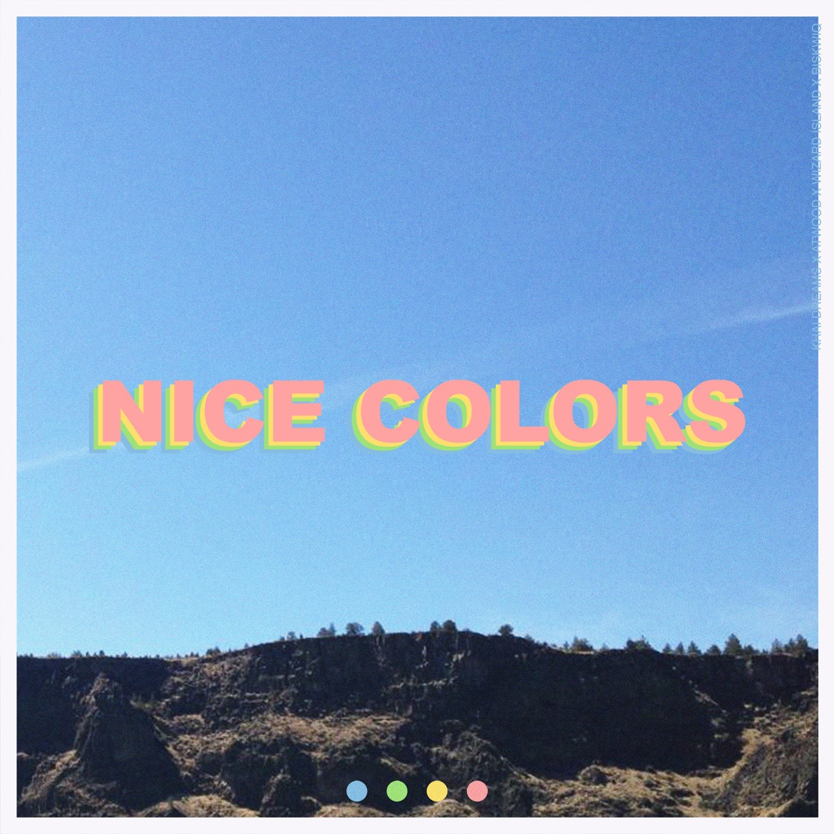 Nice Colors by khai dreams & Atwood album cover