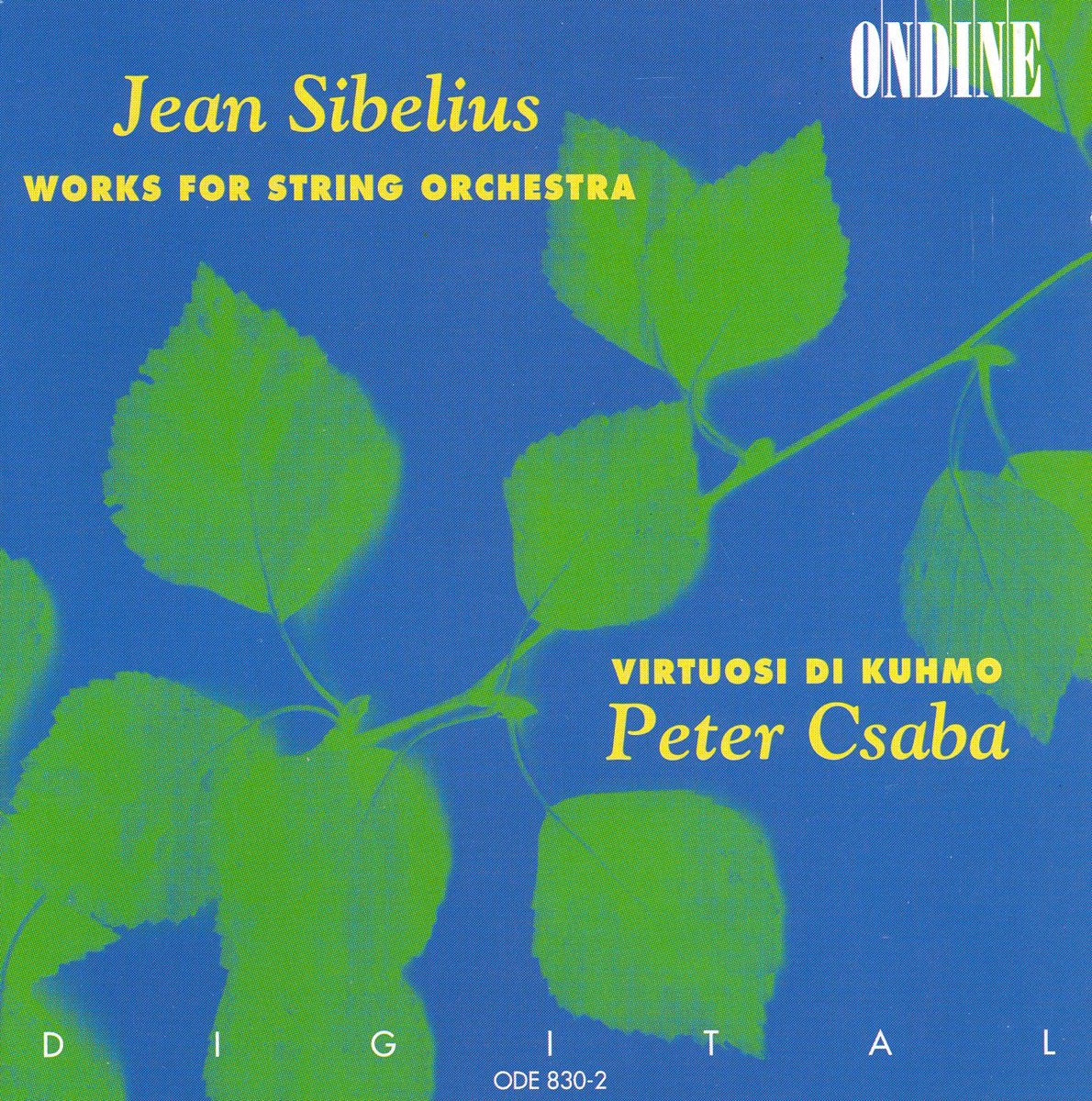 Sibelius: Works for String Orchestra by Peter Csaba & Virtuosi Di Kuhmo album cover