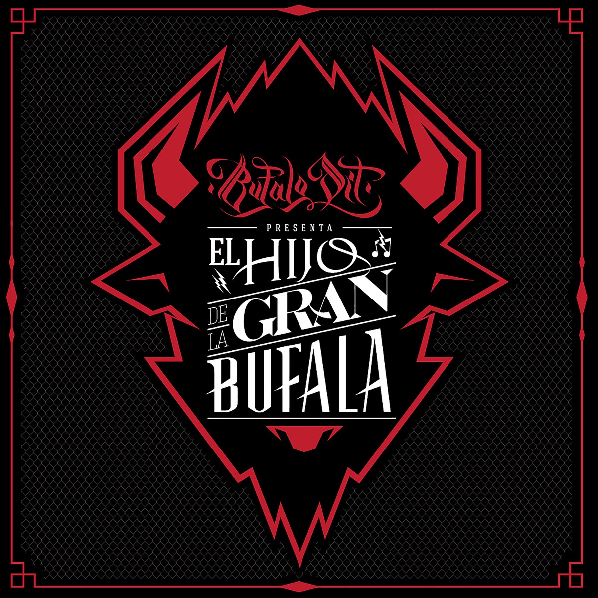 El Hijo de la Gran Búfala by Bufalo Dit album cover