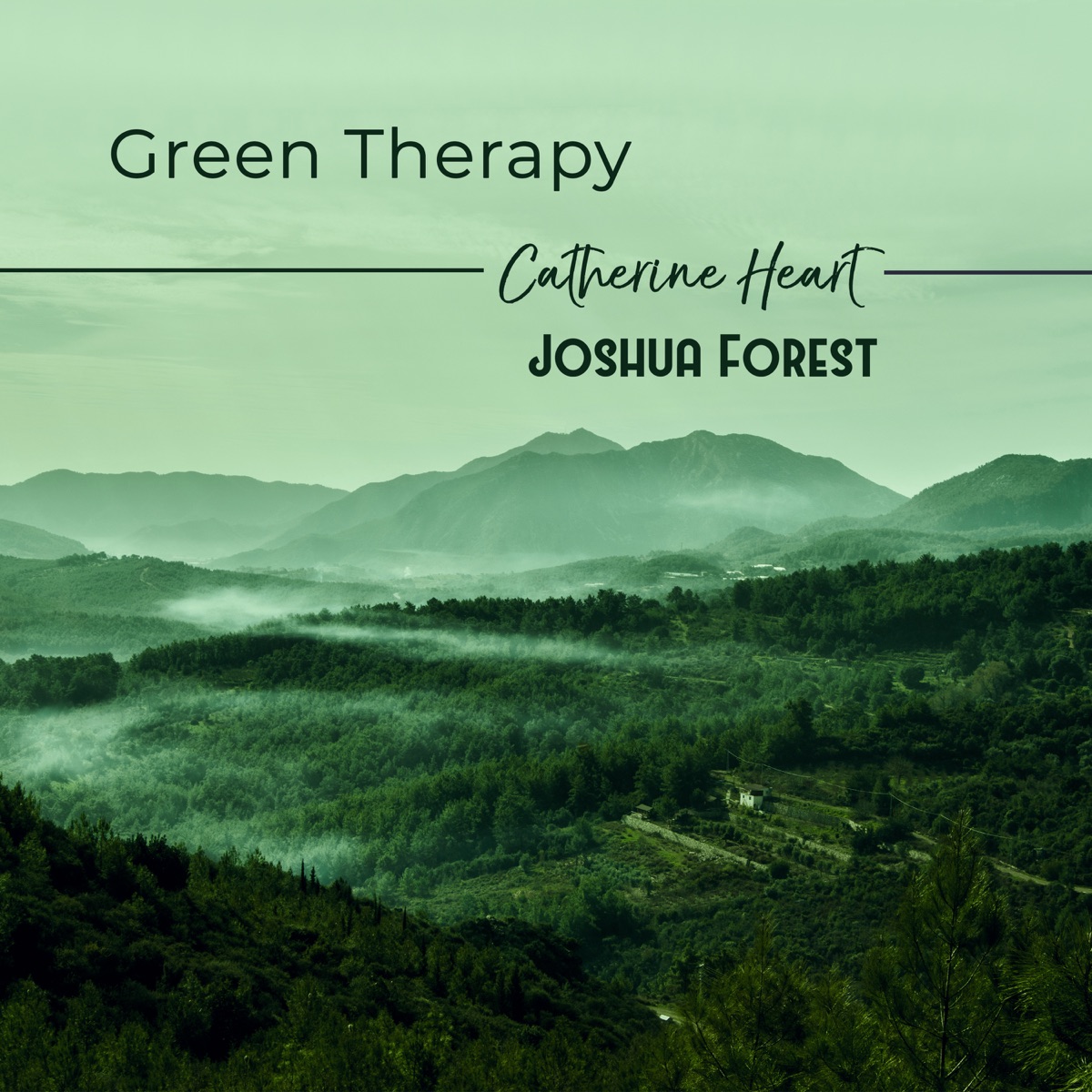 Green Therapy by Joshua Forest & Catherine Heart album cover