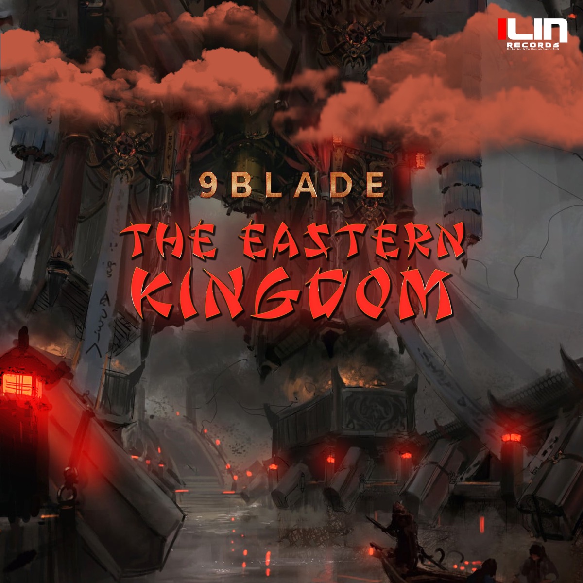 The Eastern Kingdom - Single by 9BLADE album cover
