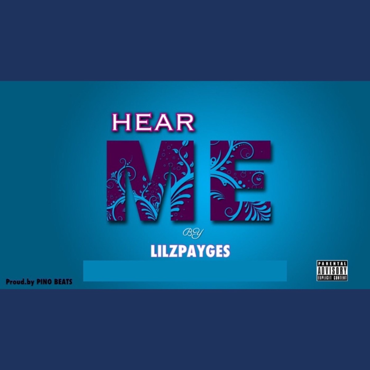 Hear Me - Single by Lilzpayges album cover
