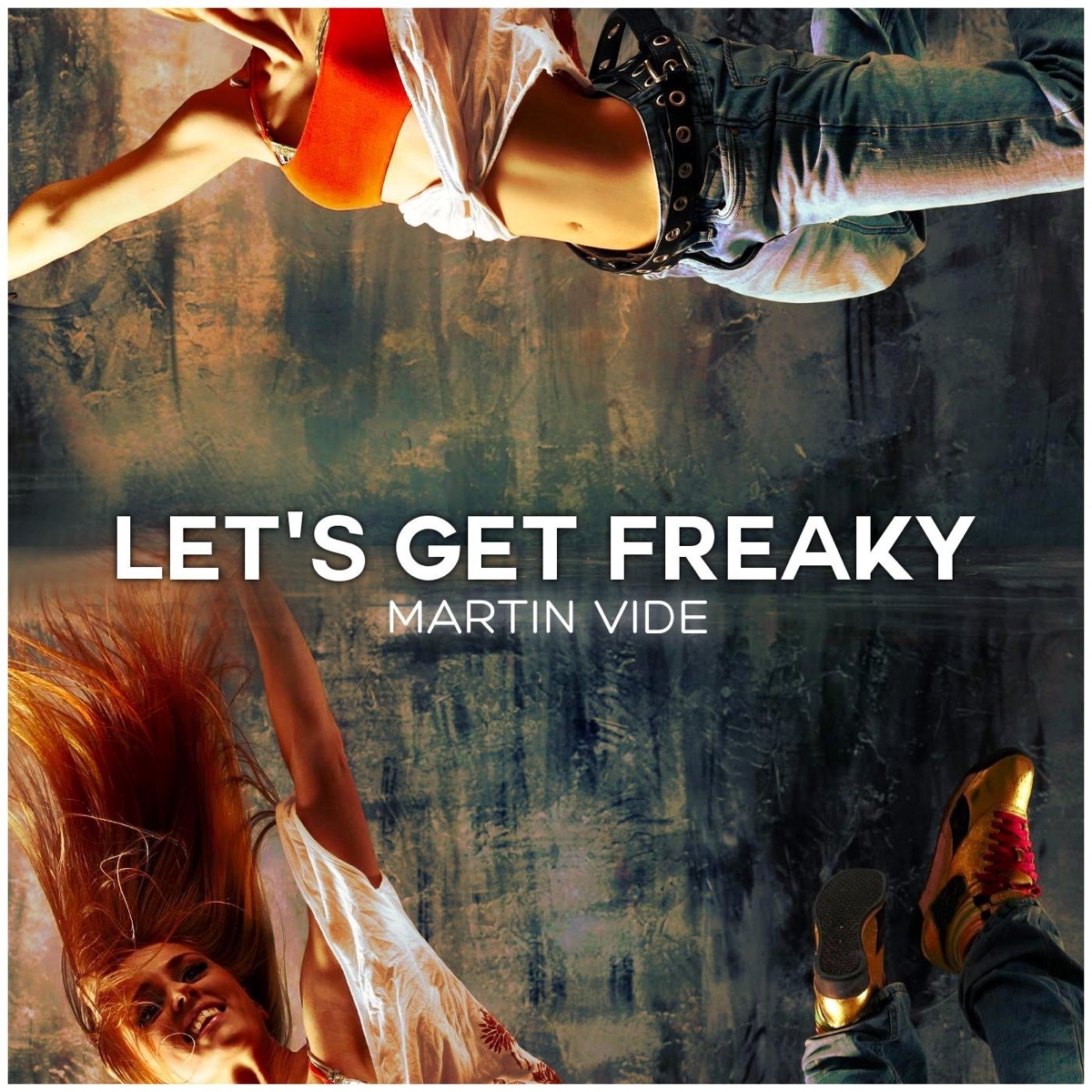 Let's Get Freaky - Single by Martin Vide album cover