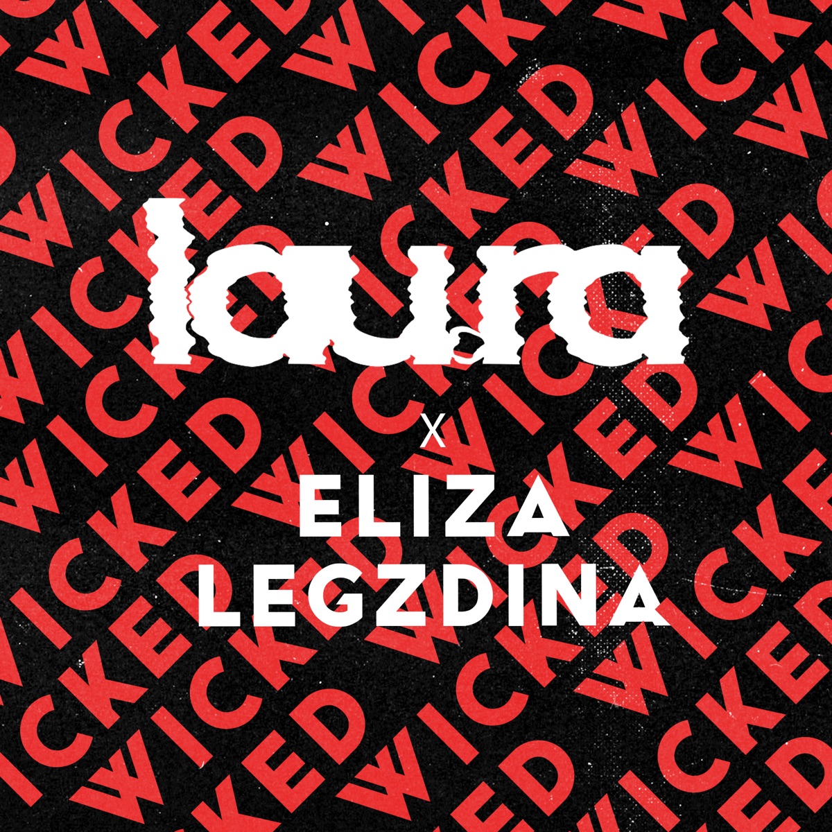Wicked (feat. Eliza Legzdina) - Single by lau.ra album cover