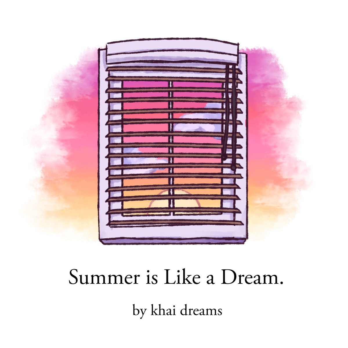 Summer Is Like a Dream - EP by khai dreams album cover