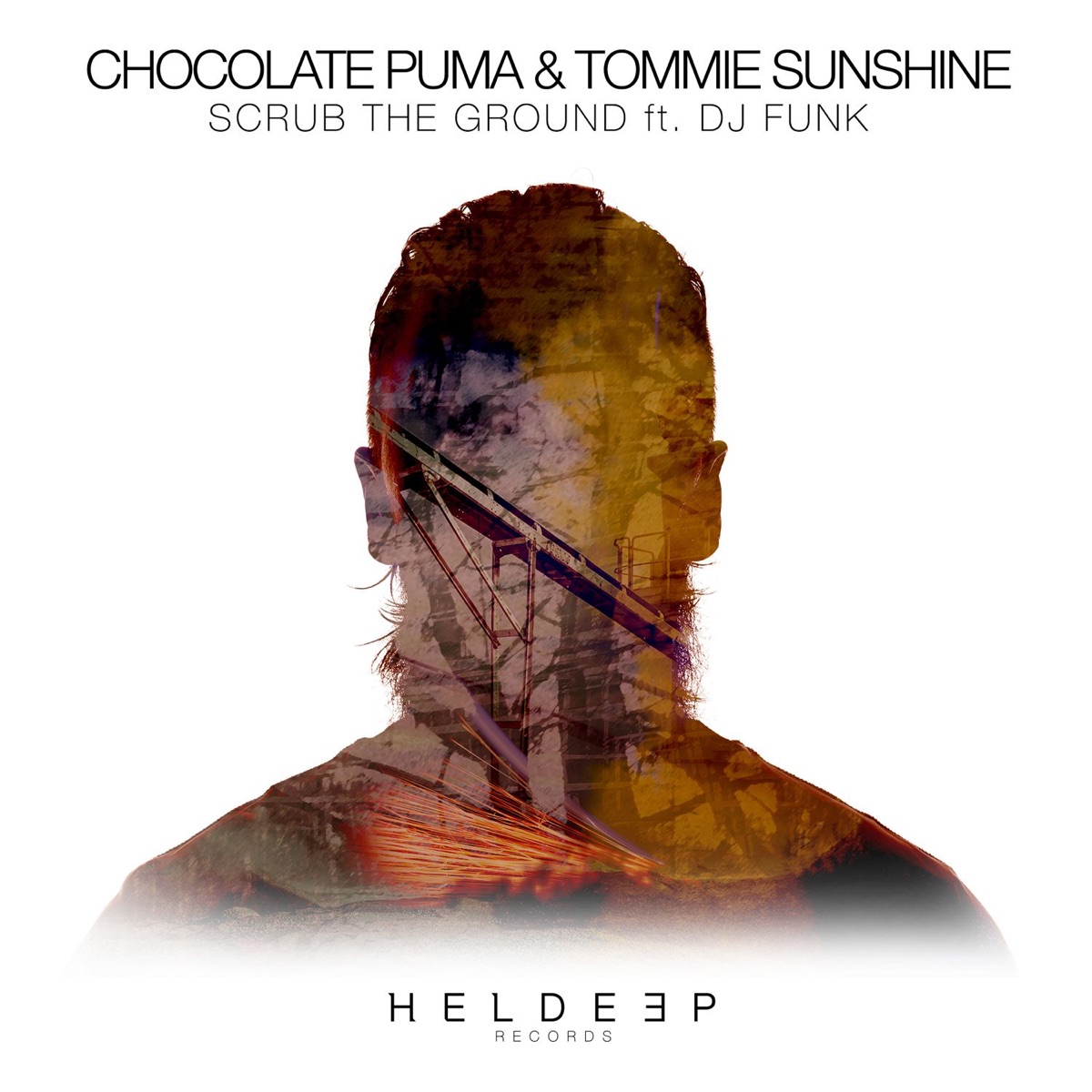Scrub The Ground (feat. DJ Funk) [Extended Mix] - Single by Chocolate Puma & Tommie Sunshine album cover