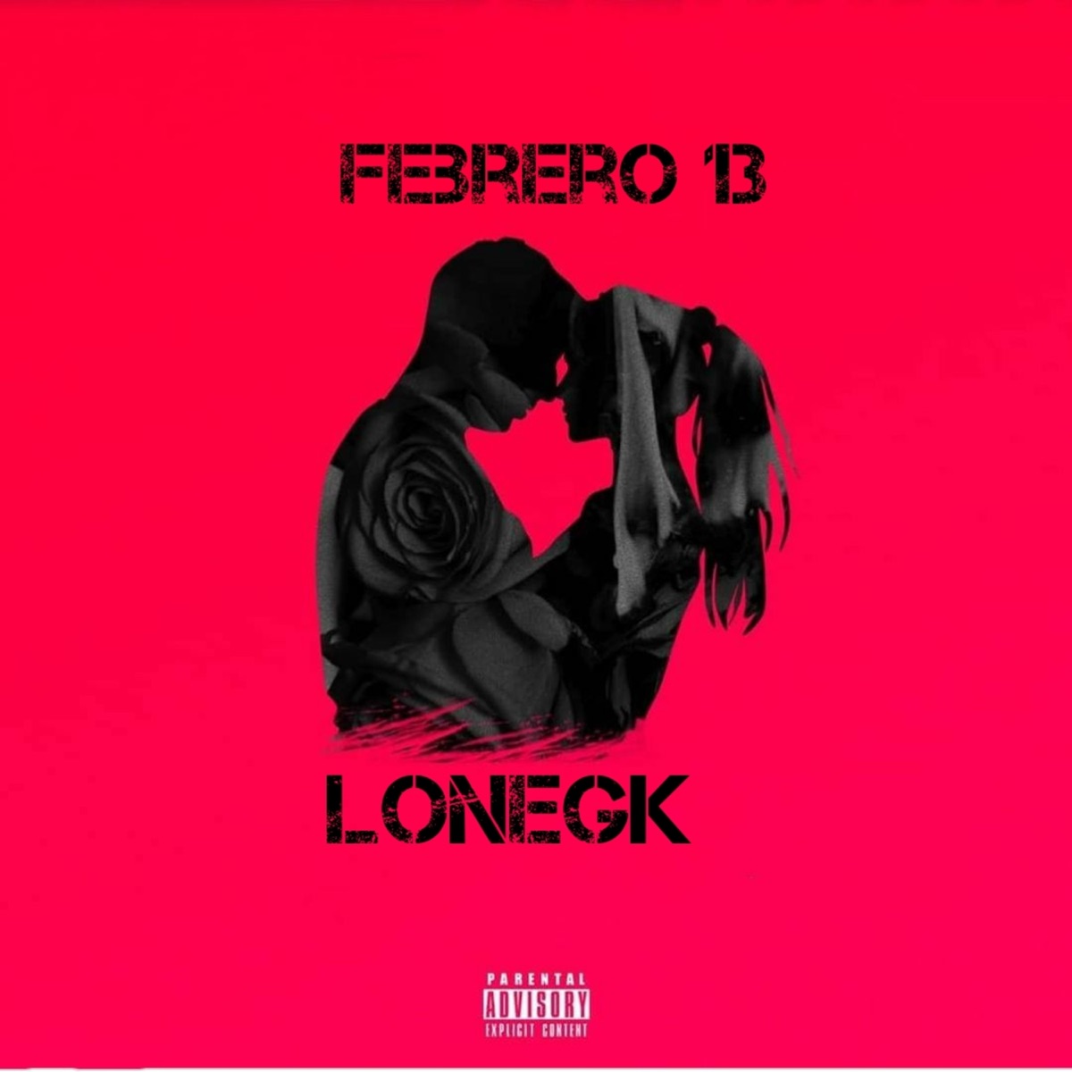 Febrero 13 - Single by LONEGK album cover