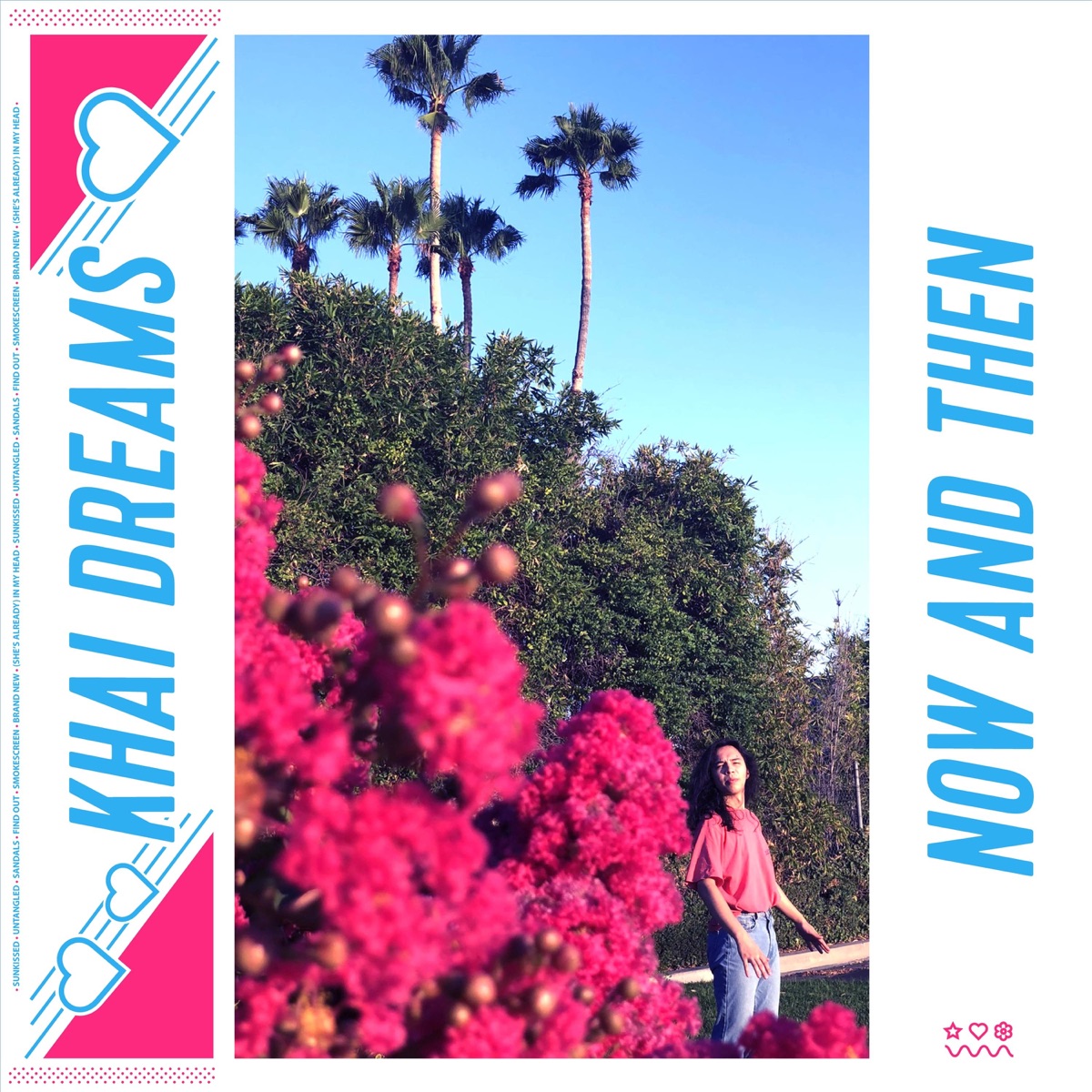 Now and Then by khai dreams album cover