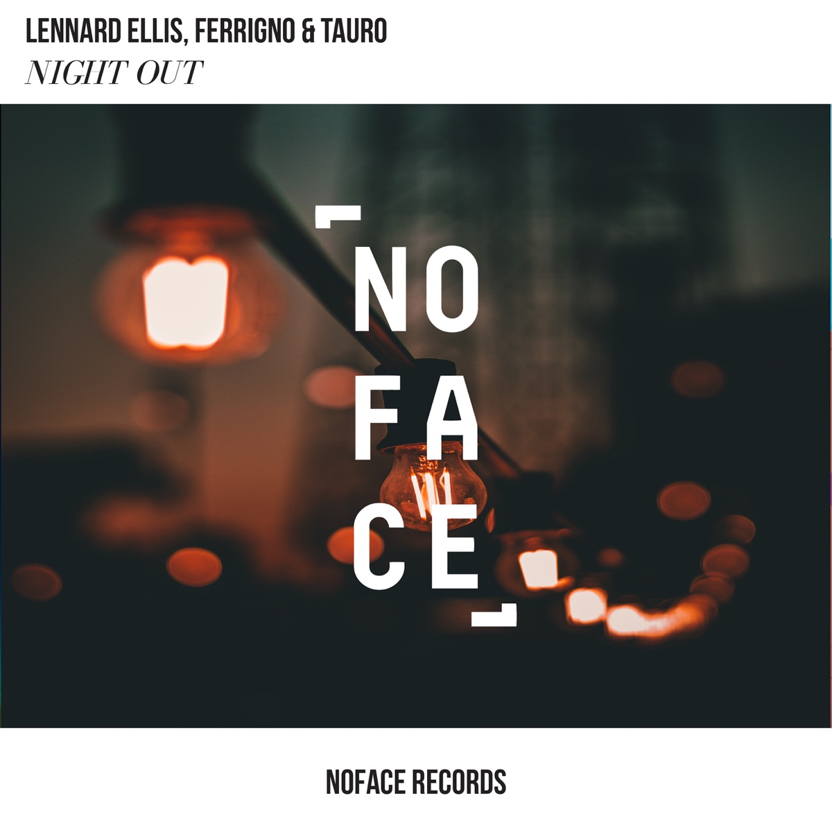 Nights Out - Single by Lennard Ellis, Ferrigno, Tauro & NoFace Records album cover