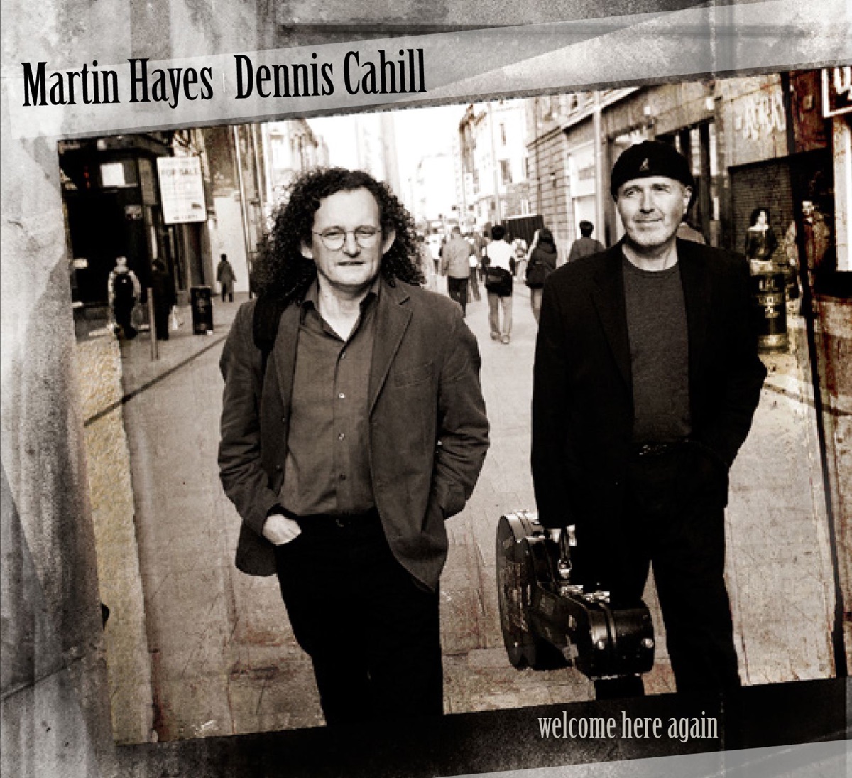 Welcome Here Again by Dennis Cahill & Martin Hayes album cover