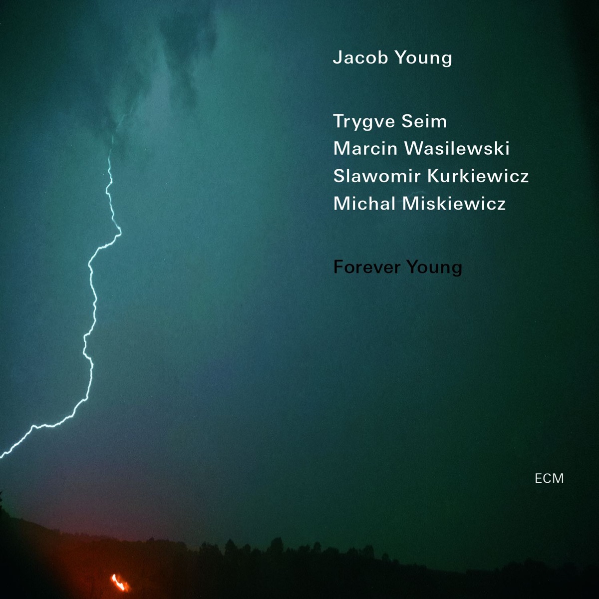 Forever Young by Jacob Young, Trygve Seim, Marcin Wasilewski, Slawomir Kurkiewicz & Michal Miskiewicz album cover