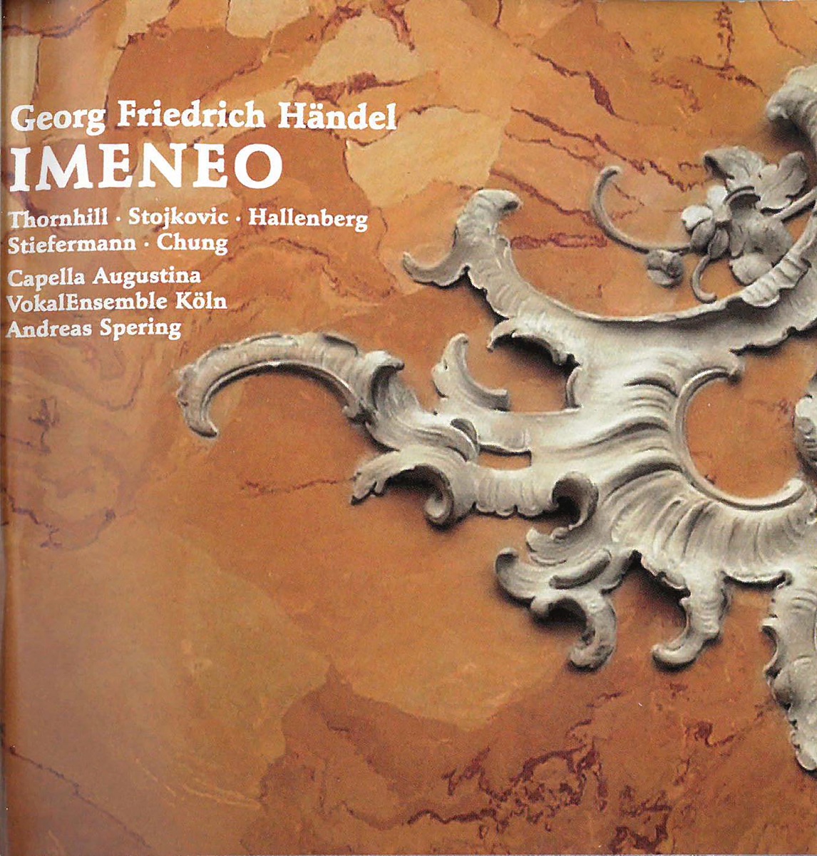 Handel: Imeneo, HWV 41 by Andreas Spering, Capella Augustina, Kay Stiefermann, Ann Hallenberg, Johanna Stojkovic, Siri Karoline Thornhill & Locky Chung album cover