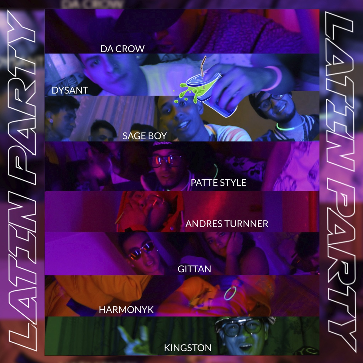 Latin Party (feat. Patte Style, Gittan, Da Crow, Dysant, Harmonyk, Kingston Vame & Andres Turnner) - Single by Sage Boy album cover
